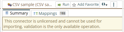 Shows that, although the connector is not yet licensed, validation can be done.